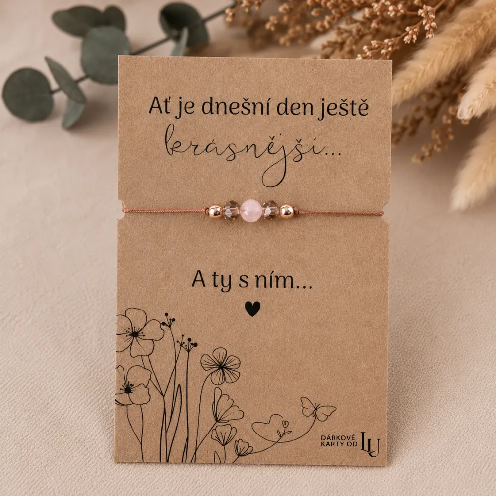 Ať je dnešní den ještě krásnější