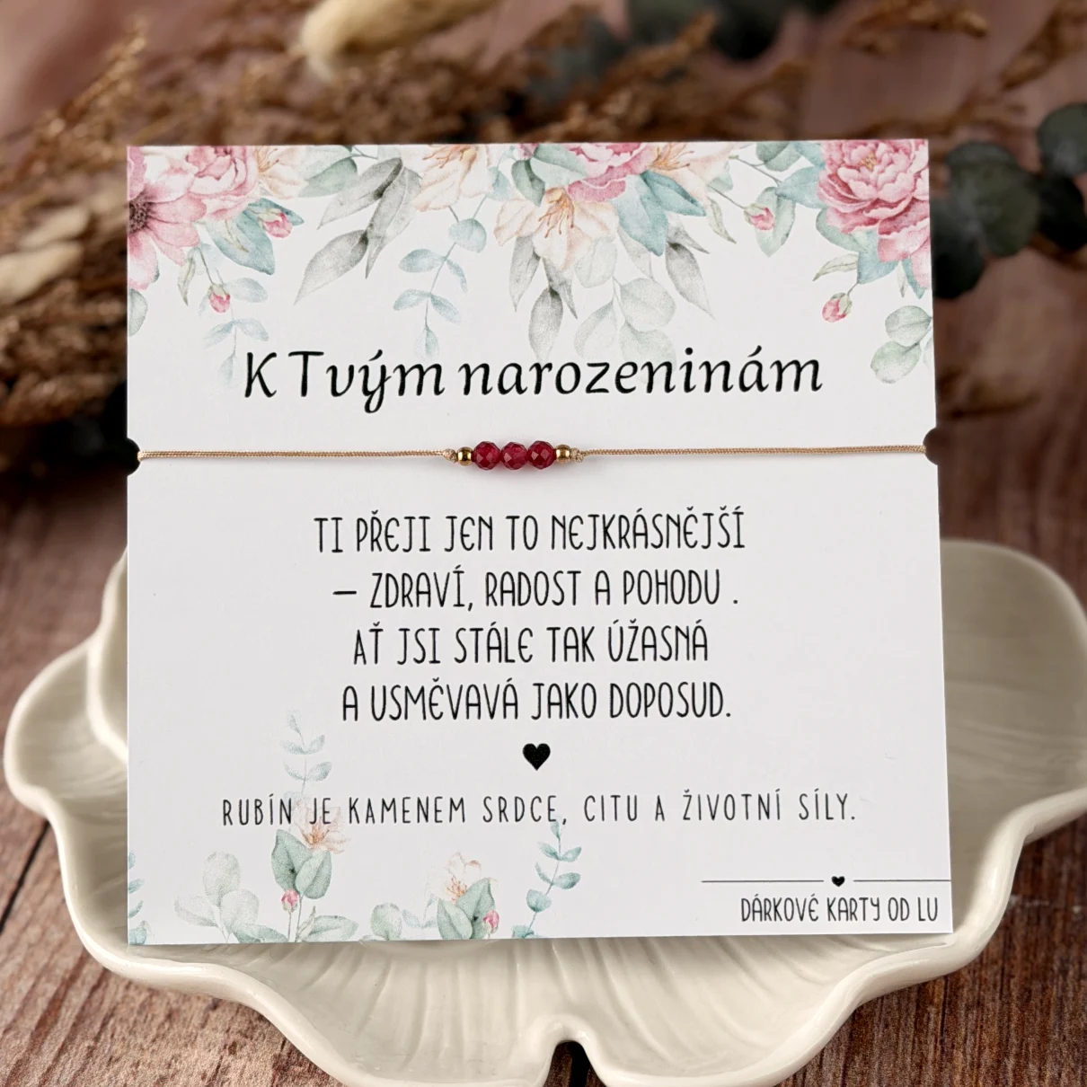 Náramek s rubínem - přání k narozeninám