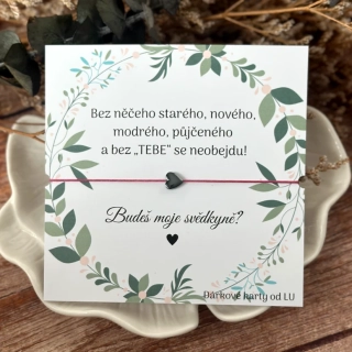 Budeš moje svědkyně?